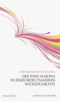 Vorderes Coverbild Der Wert Europas in einer bedeutsameren Weltgeschichte
