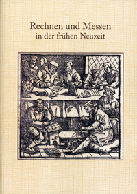 Vorderes Coverbild Rechnen und Messen in der frühen Neuzeit