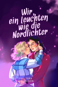 Vorderes Coverbild Wir, ein Leuchten wie die Nordlichter
