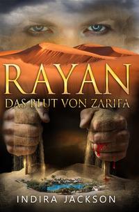 Vorderes Coverbild Rayan / Rayan - Das Blut von Zarifa