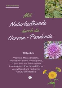 Vorderes Coverbild Mit Naturheilkunde durch die Corona-Pandemie