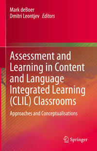 Vorderes Coverbild Assessment and Learning in Content and Language Integrated Learning (CLIL) Classrooms