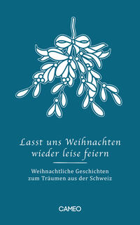 Vorderes Coverbild Lasst uns Weihnachten wieder leise feiern