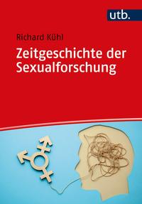 Vorderes Coverbild Zeitgeschichte der Sexualforschung