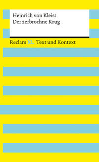 Vorderes Coverbild Der zerbrochne Krug. Textausgabe mit Kommentar und Materialien: Enthält die Erstfassung der Schlussszene (›Variant‹)