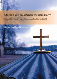Vorderes Coverbild Sterben wir, so sterben wir dem Herrn