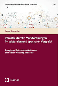Vorderes Coverbild Infrastrukturelle Marktordnungen im sektoralen und epochalen Vergleich