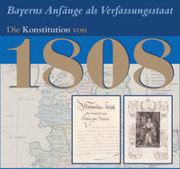Vorderes Coverbild Bayerns Anfänge als Verfassungsstaat. Die Konstitution von 1808