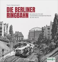 Vorderes Coverbild Die Berliner Ringbahn