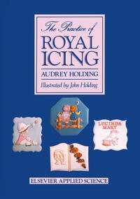 Vorderes Coverbild The Practice of Royal Icing