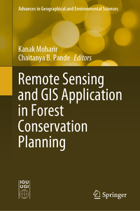 Vorderes Coverbild Remote Sensing and GIS Application in Forest Conservation Planning