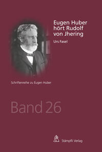 Vorderes Coverbild Eugen Huber hört Rudolf von Jhering