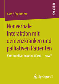 Vorderes Coverbild Nonverbale Interaktion mit demenzkranken und palliativen Patienten