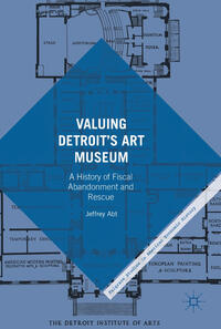 Vorderes Coverbild Valuing Detroit’s Art Museum