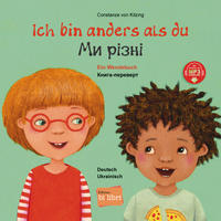 Vorderes Coverbild Ich bin anders als du / Ich bin wie du (Deutsch-Ukrainisch)
