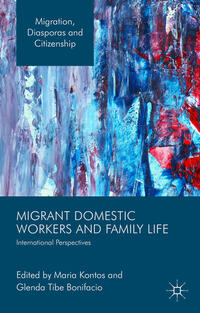 Vorderes Coverbild Migrant Domestic Workers and Family Life