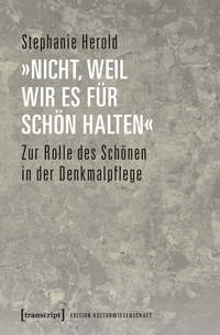 Vorderes Coverbild »nicht, weil wir es für schön halten«