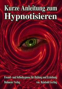 Vorderes Coverbild Kurze Anleitung zum Hypnotisieren