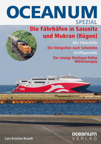 Vorderes Coverbild OCEANUM SPEZIAL Die Fährhäfen in Sassnitz und Mukran (Rügen)
