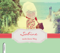 Vorderes Coverbild Sabine sucht ihren Weg