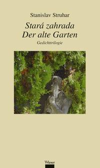 Vorderes Coverbild Stará zahrada / Der alte Garten