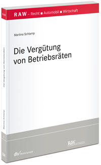 Vorderes Coverbild Die Vergütung von Betriebsräten