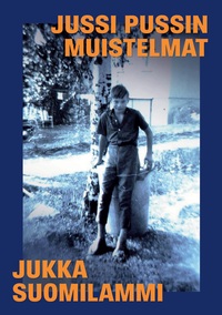 Vorderes Coverbild Jussi Pussin muistelmat
