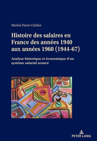 Vorderes Coverbild Histoire des salaires en France des années 1940 aux années 1960 (1944–67)