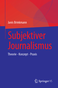 Vorderes Coverbild Subjektiver Journalismus
