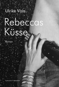 Vorderes Coverbild Rebeccas Küsse