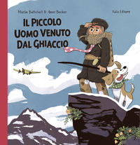 Vorderes Coverbild Il piccolo Uomo venuto dal ghiaccio