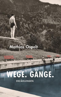 Vorderes Coverbild Wege. Gänge.