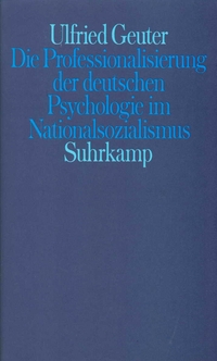 Vorderes Coverbild Die Professionalisierung der deutschen Psychologie im Nationalsozialismus