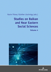 Vorderes Coverbild Studies on Balkan and Near Eastern Social Sciences: Volume 4