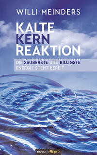 Vorderes Coverbild Kalte Kernreaktion