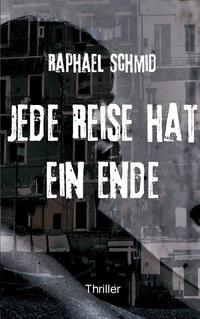 Vorderes Coverbild Jede Reise hat ein Ende