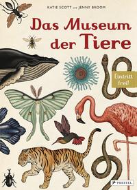 Vorderes Coverbild Das Museum der Tiere