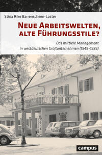 Vorderes Coverbild Neue Arbeitswelten, alte Führungsstile?