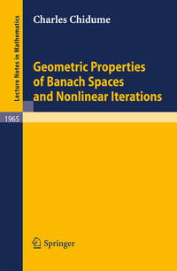 Vorderes Coverbild Geometric Properties of Banach Spaces and Nonlinear Iterations