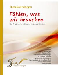 Vorderes Coverbild Fühlen, was wir brauchen - Die Inklusive Kommunikation