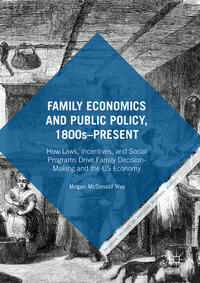 Vorderes Coverbild Family Economics and Public Policy, 1800s–Present