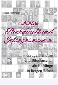 Vorderes Coverbild ... hinter Stacheldraht und Gefängnismauern ...