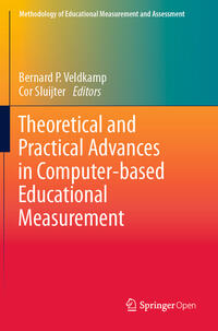 Vorderes Coverbild Theoretical and Practical Advances in Computer-based Educational Measurement