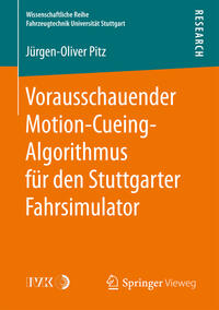Vorderes Coverbild Vorausschauender Motion-Cueing-Algorithmus für den Stuttgarter Fahrsimulator
