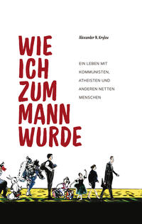 Vorderes Coverbild Wie ich zum Mann wurde