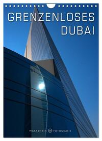 Vorderes Coverbild Grenzenloses Dubai (Wandkalender 2026 DIN A4 hoch), CALVENDO Monatskalender