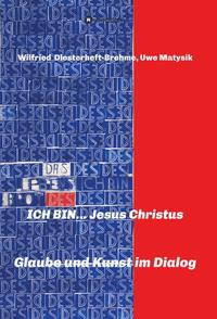 Vorderes Coverbild ICH BIN... Jesus Christus