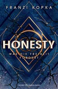 Vorderes Coverbild Honesty. Was die Freiheit fordert