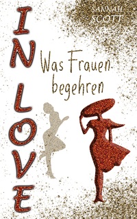 Vorderes Coverbild In Love - Was Frauen begehren