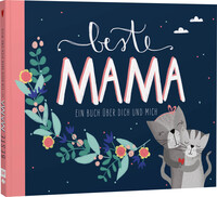 Vorderes Coverbild Beste Mama – Ein Eintragbuch über dich und mich